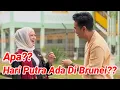 Download Lagu APA? HARI PUTRA ADA DI BRUNEI??