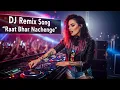 Lagu DJ Rock Style Songs II Raat Bhar Nachenge ai Hindi songs trending viral @KeshabNath