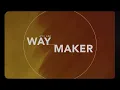 Way Maker (Lyric Video) - Leeland [ Official ] 