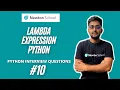Lambda Function Python Python Interview Questions - Part 10 Newton School