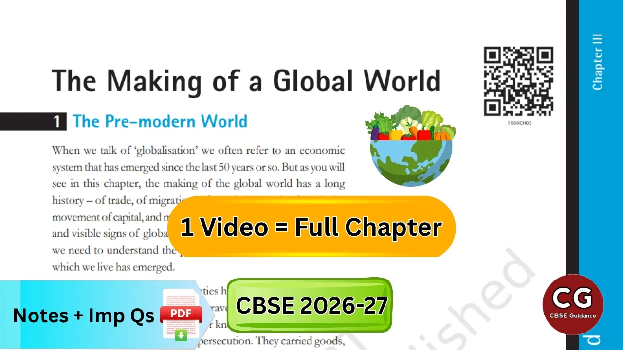 The Making of a Global World Class 10 | History Chapter 3 Explained Line by Line from NCERT Book