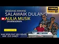 Download Lagu Salawaik Dulang - Dendang Minang - Mak Eper Feat Jeki Gehol - Aulia Musik Dharmasraya- Arr Zus Sandy