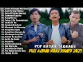 Lagu Batak Terbaru 2025 - Album Batak Terbaru 2025 - Paling Terpopuler Saat Ini \u0026 Enak Didengar