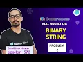Binary String Codeforces Educational Round 128 Div2 Problem C