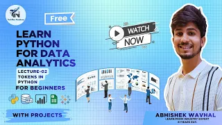 Python for Data Analytics Full Course Lecture 2 - Tokens in Python Abhishek Wavhal