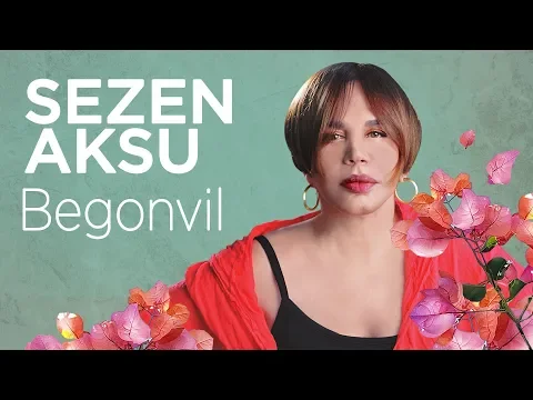 Download MP3 Sezen Aksu - Begonvil (Lyrics | Şarkı Sözleri)