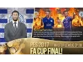 [TTB] PES 2017 - Master League Ep 38 - FA Cup Final - Title Champions?