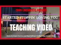Download Lagu Started Stoppin' Loving You Teaching Video