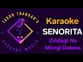 Lagu Senorita - Karaoke with Lyrics - Zindagi Na Milegi Dobara