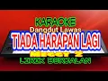 Lagu Tiada Harapan Lagi Karaoke - Meggy Z || Lirik Berjalan