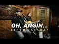 Download Lagu Rinto Harahap - Oh Angin (Live Cover By Bona Ventura \u0026 Mario Lyns)