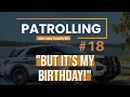 Patrolling - Episode 18