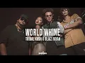 Download Lagu Tribal Kush \u0026 Blaiz Fayah - World Whine (Official Music Video)