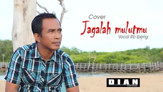 Download COVER JAGALAH MULUTMU  RB IPONG S MP3