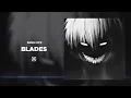 Phonk ※ Sensi Sye - BLADES (Magic Free Release)