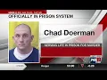 Chad Doerman now booked into the Ohio prison system for sons deaths