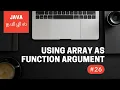 Java Programming - 26 Passing Array to Function Argument Tamil