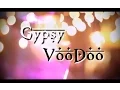 Download Lagu Gypsy VooDoo