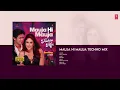 Mauja Hi Mauja (Techno Mix): Shahid Kapoor, Kareena Kapoor | Pritam | Mika Singh | SWATTREX