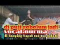 Download Lagu LAGU DAERAH JAMBI.DI PUJI SEBELUM JADI#VOCAL:NURMA LIVE OPEL MUSIC