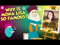 Download Lagu Why Is The Mona Lisa So Famous? | Story Of The Famous Painting | The Dr Binocs Show | Peekaboo Kidz