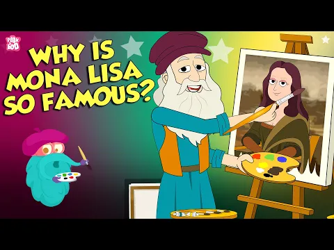 Download MP3 Why Is The Mona Lisa So Famous? | Story Of The Famous Painting | The Dr Binocs Show | Peekaboo Kidz