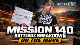 BATTLBOX MISSION 140 BREAKDOWN