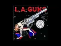L A  Guns   Never enough