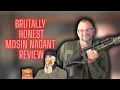 Brutally Honest MOSIN NAGANT Review
