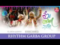 Rang Bhini Radha || Aditya Gadhavi || Gujarati Folk Dance || Bharat Sarvaiya || Rhythm Group