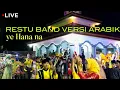Download Lagu RESTU BAND.VERSI ARABIK YE HANA NA.BIKIN SUANA DESA TLAGAH BERGEMBIRA