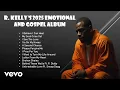 Download Lagu R. Kelly's 2025 Emotional \u0026 Gospel Album | Full Album | Official Music Compilation