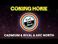 Download Lagu Cadmium \u0026 Rival \u0026 Arc North - Coming Home