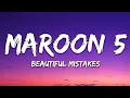 Maroon 5 - Beautiful Mistakes (Lyrics) ft. Megan Thee Stallion