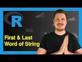 Extract First Last Word of Character String in R 3 Examples Base R stringr sub word