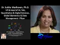 Dr Subha Madhavan - VP Head of Quantitative Digital Sciences Global Biometrics Pfizer
