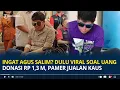 Download Lagu Ingat Agus Salim? Dulu Viral Soal Uang Donasi Rp 1,3 M, Pamer Jualan Kaus