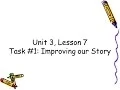 Unit 3 Lesson 7 Task Introduction