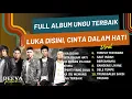 Download Lagu FULL ALBUM TERBAIK UNGU BAND | LUKA DISINI, CINTA DALAM HATI | TERBARU TANPA IKLAN