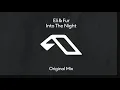 Eli & Fur - Into The Night