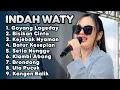 Download Lagu Lagu viral INDAH WATY FULL ALBUM TERBARU 2025 ‼️ goyang lageday - bisikan Cinta