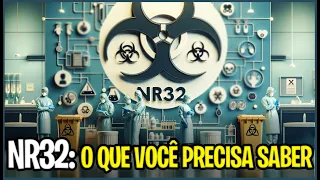 NORMA REGULAMENTADORA 32 (NR32) - Riscos Biológicos