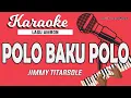 Download Lagu Karaoke POLO BAKU POLO - Jimmy Titarsole // Music By Lanno Mbauth