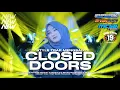 Download Lagu DJ TRAP SAD CLOSED DOORS X MELODY IMA VIRAL TIKTOK Ft DISTRIX 19 • BRYAN REVOLUTION