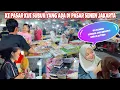 Download Lagu SAMPAI JAKARTA LANGSUNG KE PASAR KUE SUBUH SENEN DAN JELASIN KENAPA JULI BERHENTI KERJA⁉️