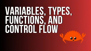 Learn Rust Variables Types Functions and Control Flow