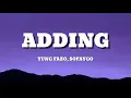 Yung Fazo SoFaygo - Adding