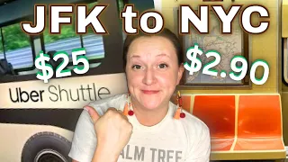 CHEAPEST Way to Get From JFK AIRPORT to MANHATTAN NYC Uber Shuttle LIRR Subway DIRECTIONS