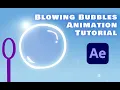 After Effects Create Blowing Bubbles Animation Tutorial
