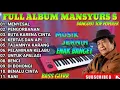 Lagu FULL ALBUM DANGDUT TOP POPULER MANSYUR S MENYESAL PENGORBANAN BUTA KARENA CINTA